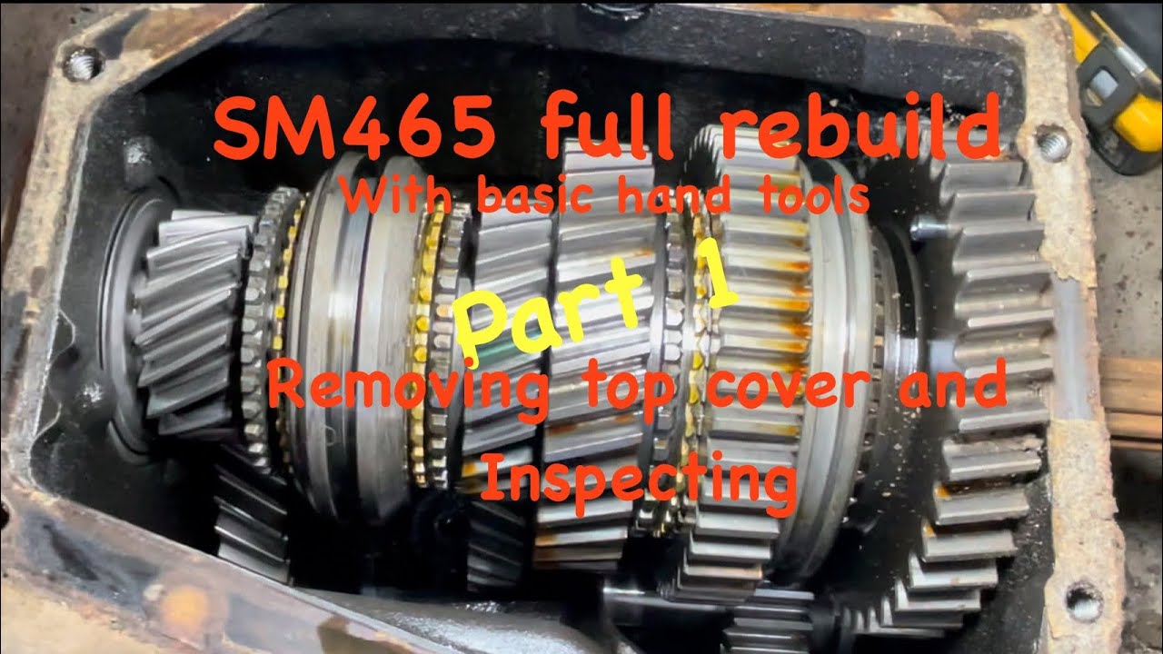 SM465 Rebuild Part 1. Removing the top shifter cover and inspecting