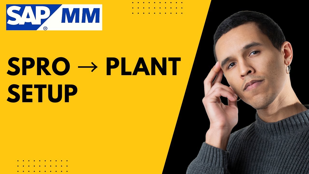 SAP MM Training | Org Structure in MM | Plant Setup via SPRO Explained
