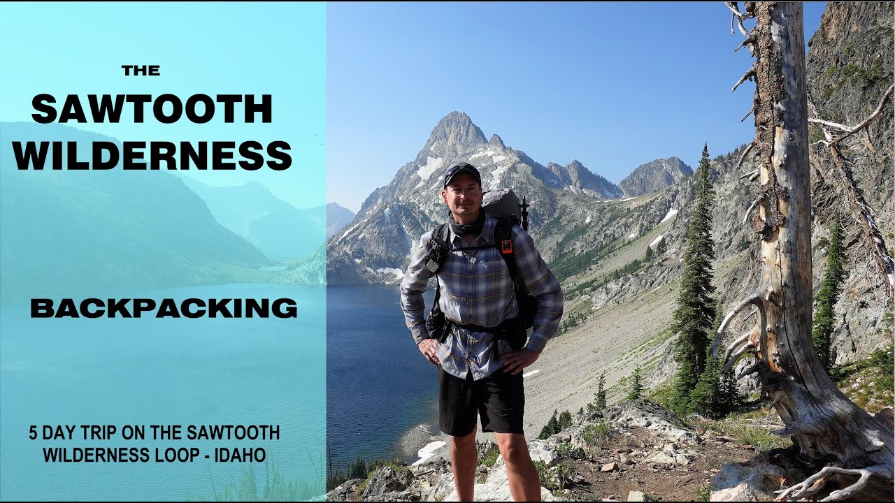 The Sawtooth Wilderness - Backpacking