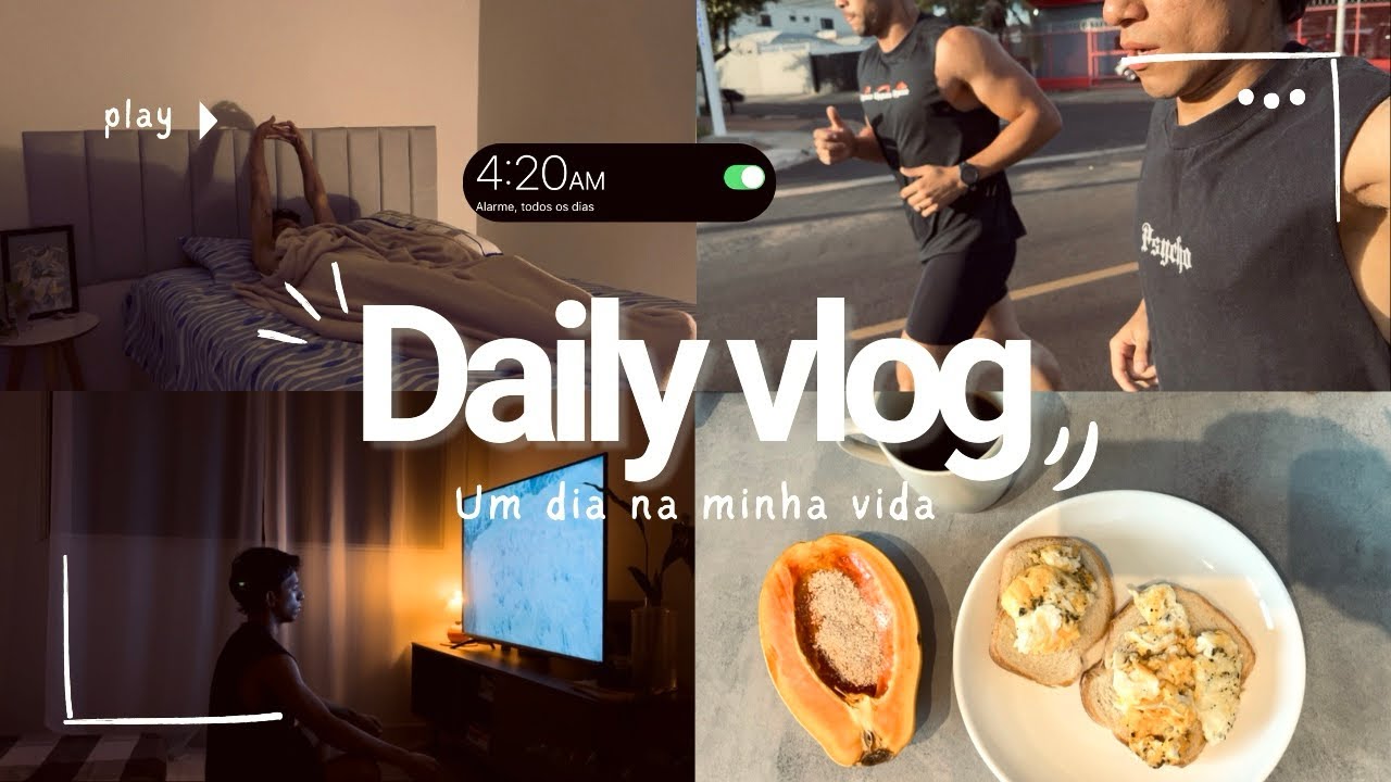 Daily Vlog | Acordando 4:20, Corrida, Trabalho e Pensamentos.