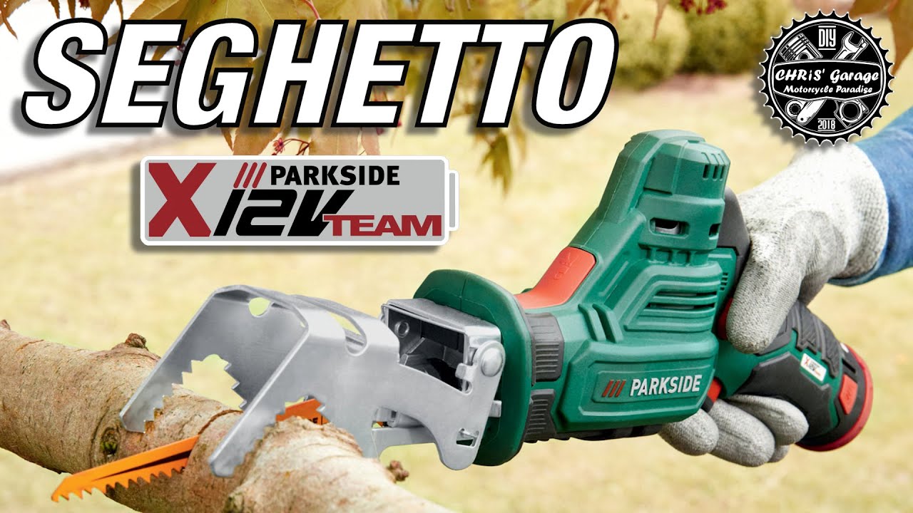 Seghetto Ricaricabile 12V. Meglio 12v o 20V ? PARKSIDE PAAS 12 A2