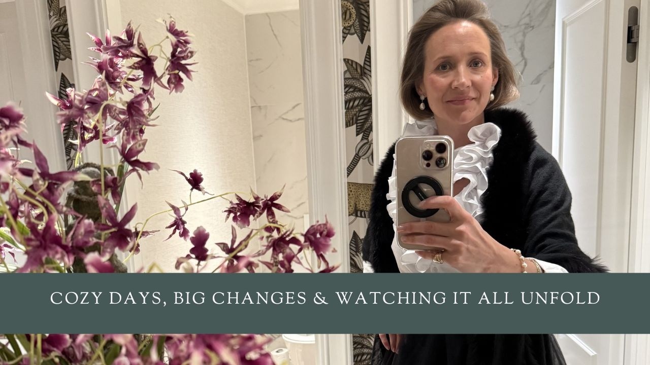 Cozy Days, Big Changes & Watching It All Unfold