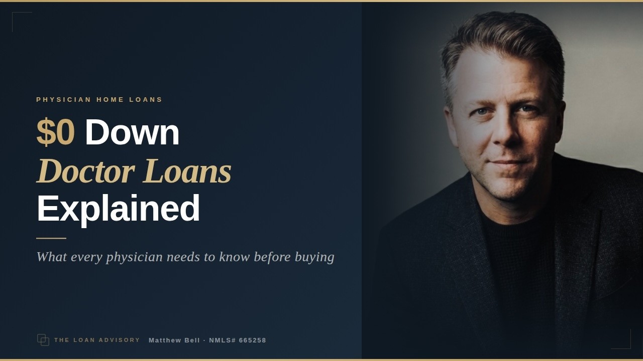 Doctor Mortgage Loan Explained: Buy a Home with 0% Down (Up to $2M) for Medical Professionals