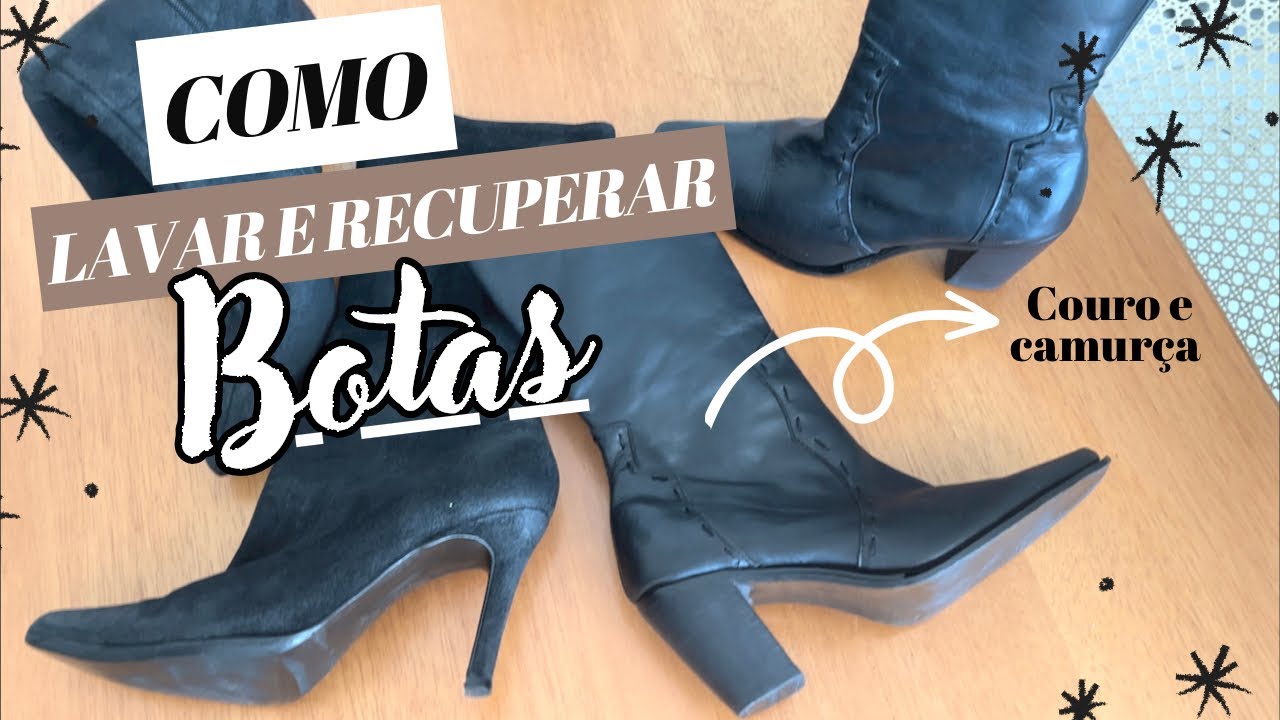 COMO LAVAR E RECUPERAR BOTAS DE COURO E CAMURÇA | transformando peças de brechó (curadoria)