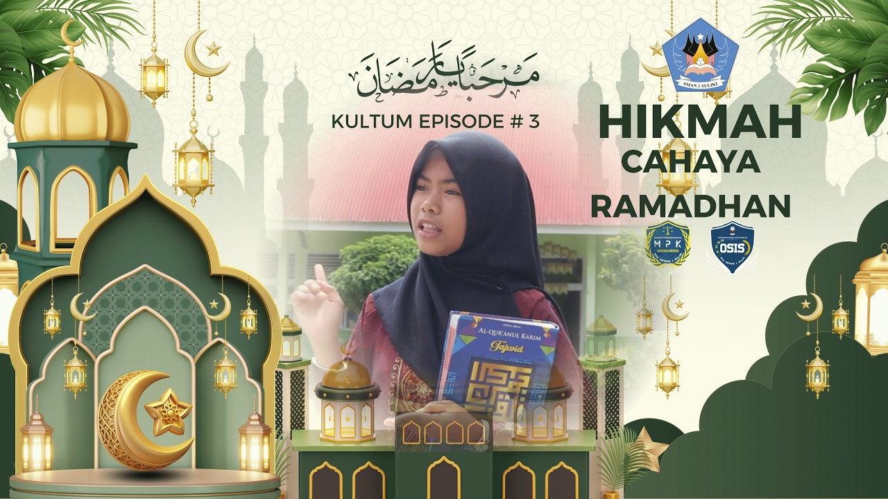 Kultum HIKMAH CAHAYA RAMADHAN Episode #3 ( Kita Bangga dengan Dunia Tapi Lupa dengan Akhirat )
