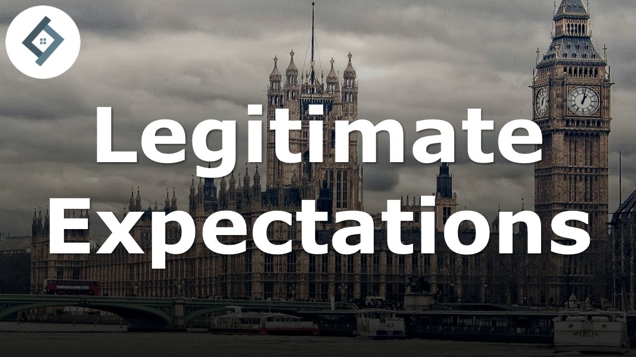 Legitimate Expectations | Public Law