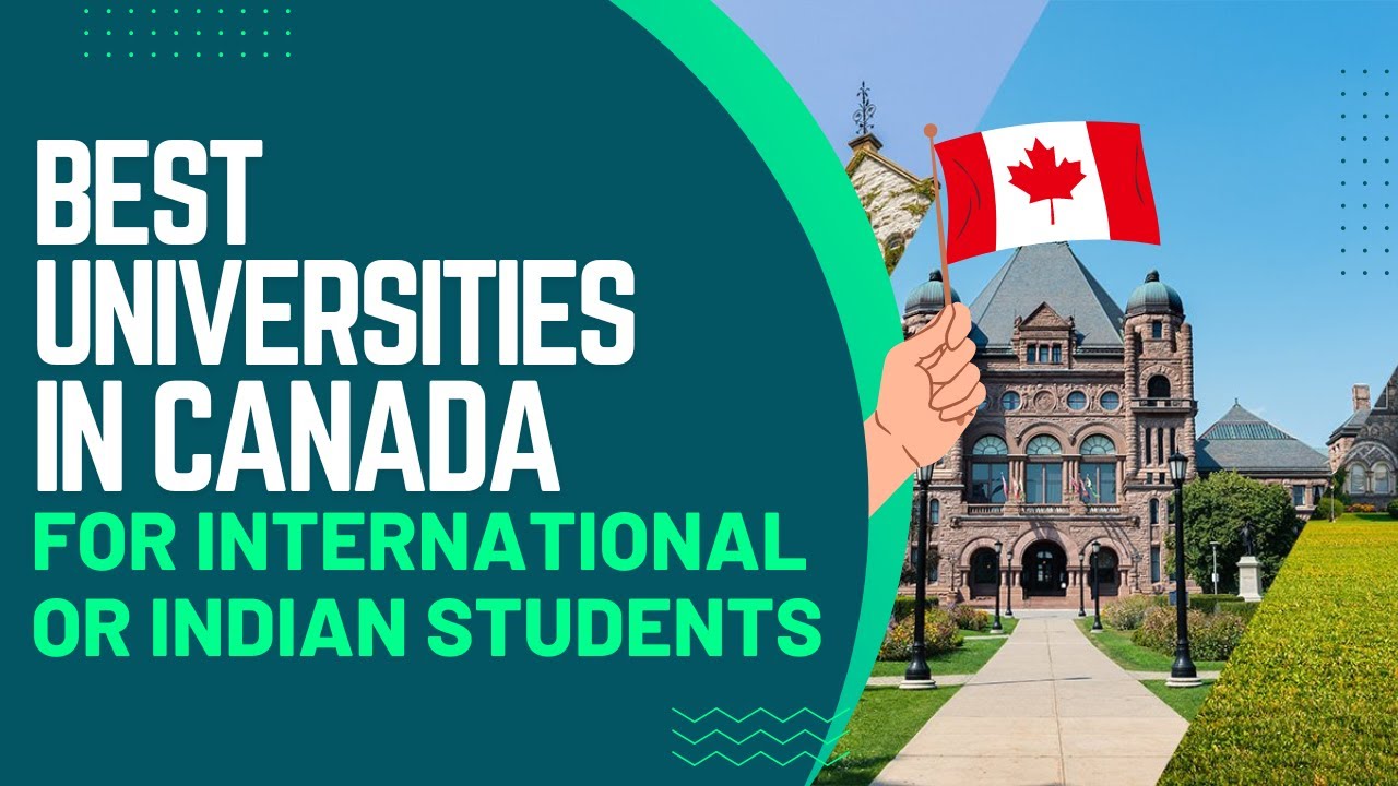 Best Universities in Canada for International/Indian Students || Admission Criteria and Tuition Fee
