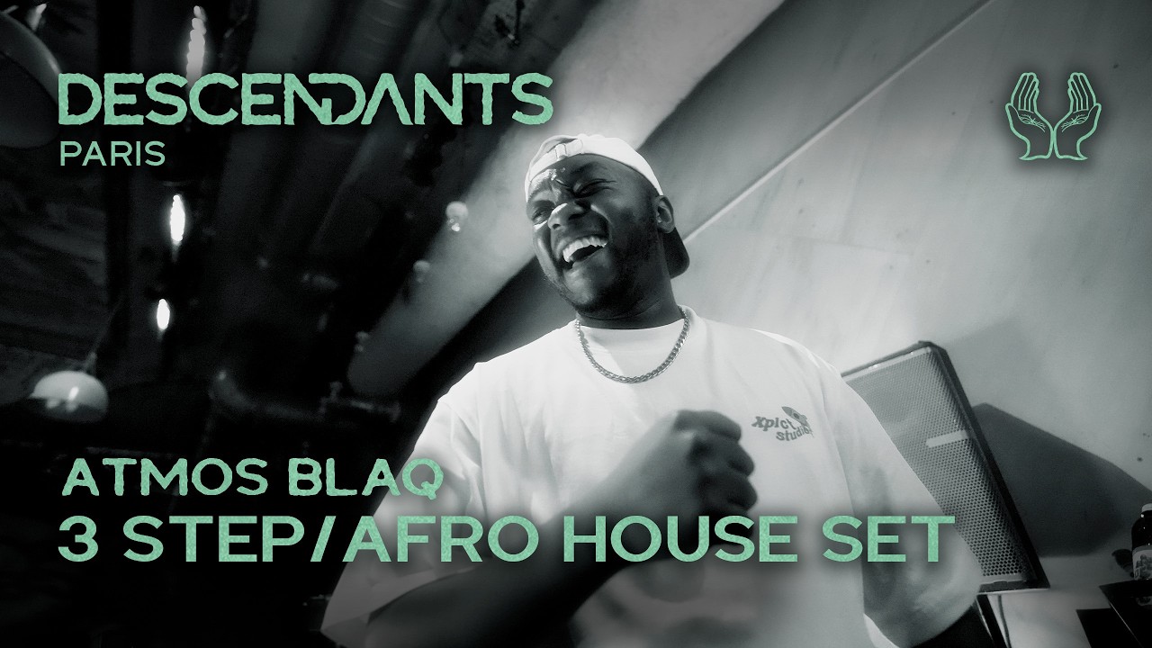 ATMOS BLAQ 3 Step / Afro House DJ Set Live From DESCENDANTS Paris