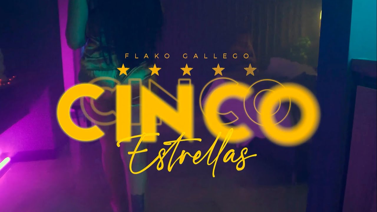 Flako Gallego x Julio H - Cinco Estrellas ⭐ (Vídeo Oficial)
