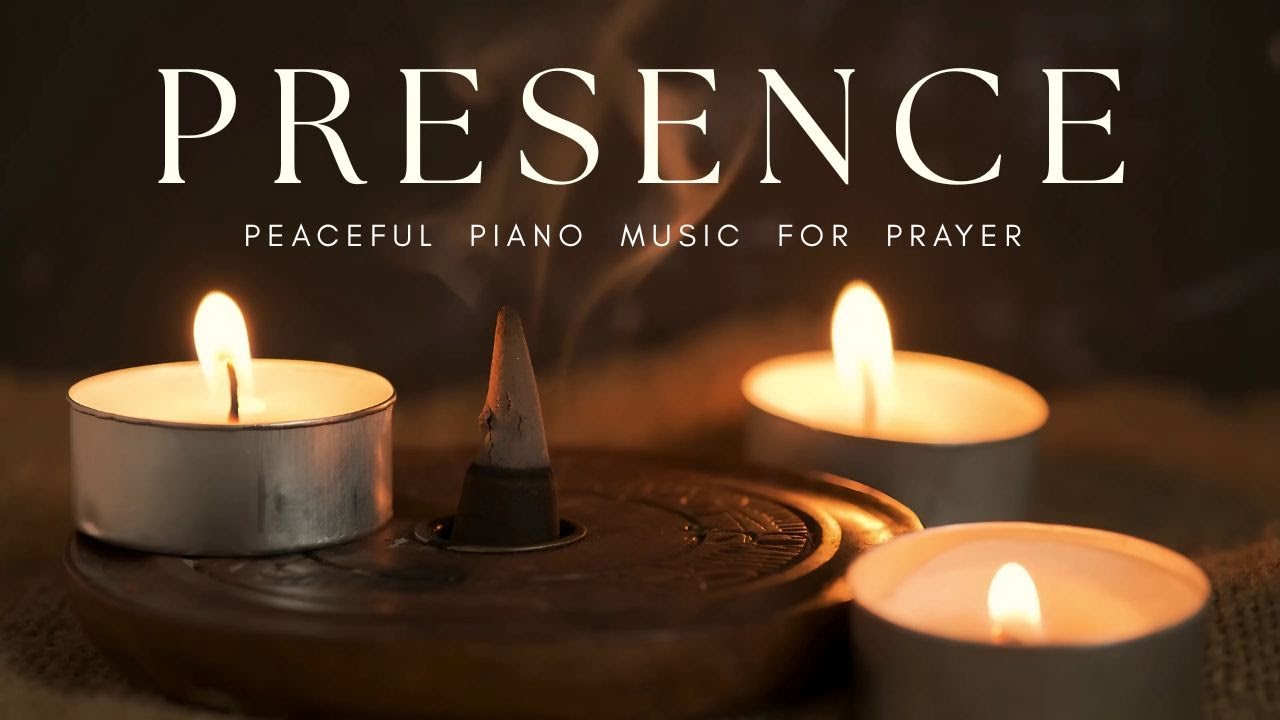 Peaceful Piano Music for Prayer and Meditation
