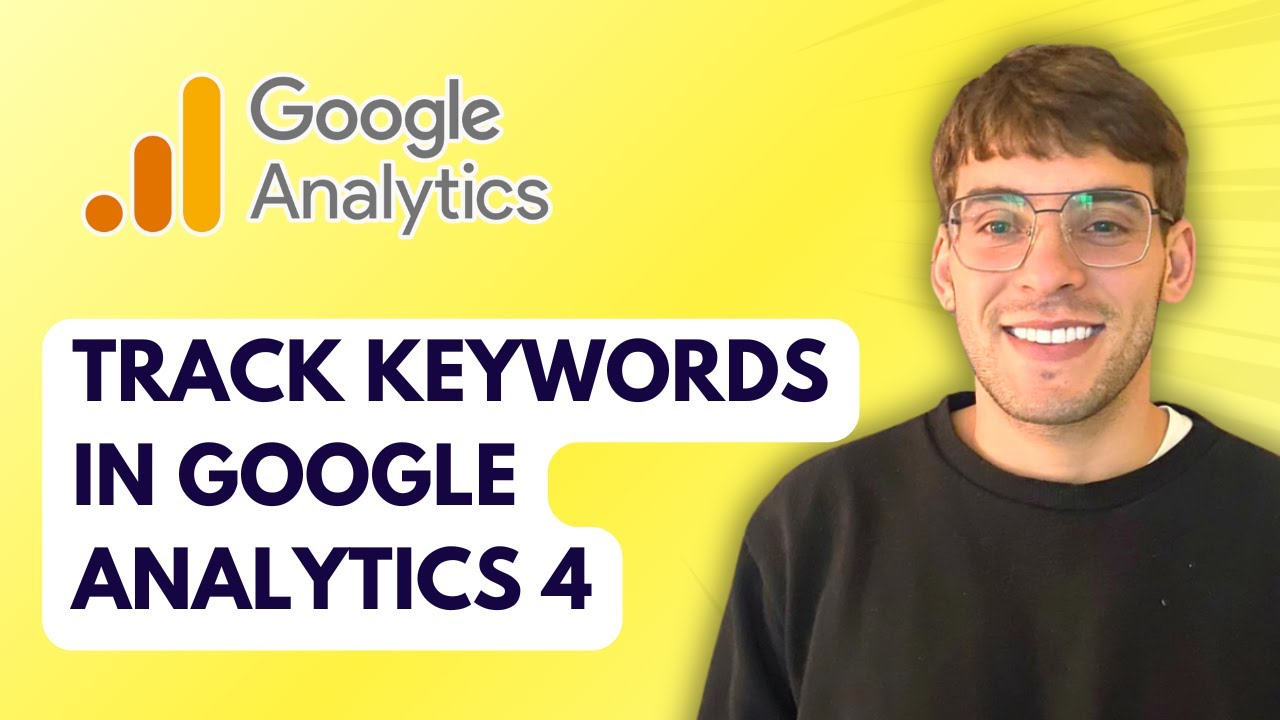 How to Track Keywords in Google Analytics 4 [2026 Full Guide]