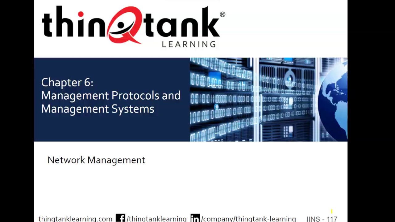 thinQtank Learning CCNA Security Training Camp Chapter 6 - MANAGEMENT PROTOCOLS AND SYSTEMS