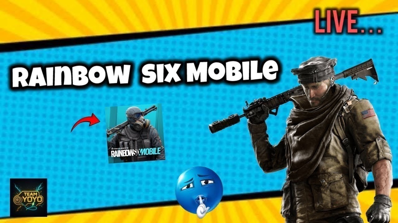 R6M Live / GLOBAL LAUNCH LIVE RAINBOW SIX MOBILE  /  NEW UPDATE RAINBOW SIXM
