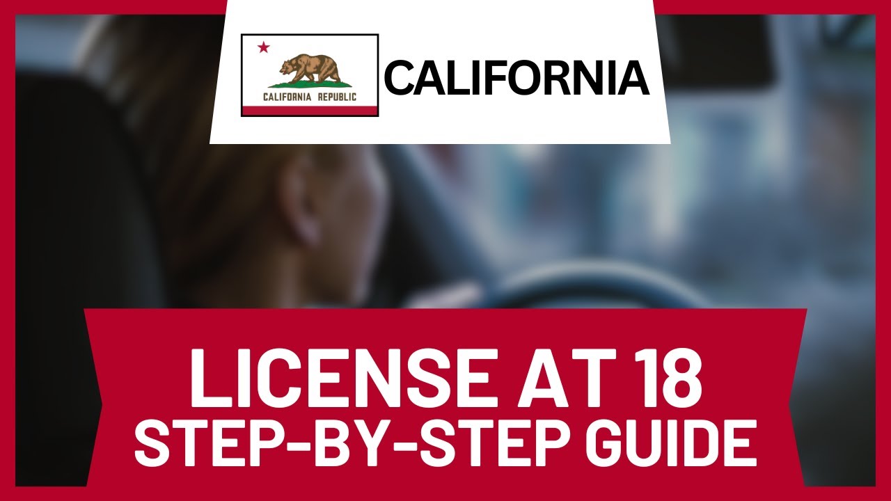 How to Get Your Driver&rsquo;s License in California at 18