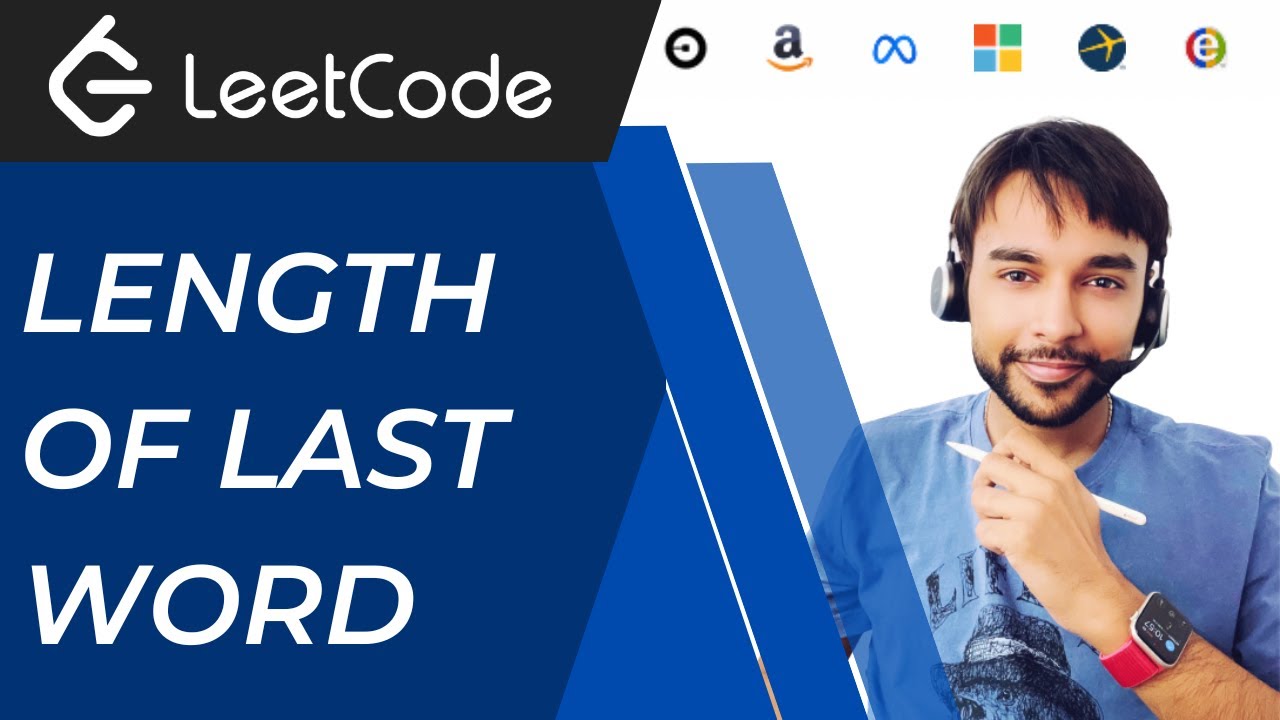 Length of Last Word (LeetCode 58) | Full solution with examples | Easiest Method