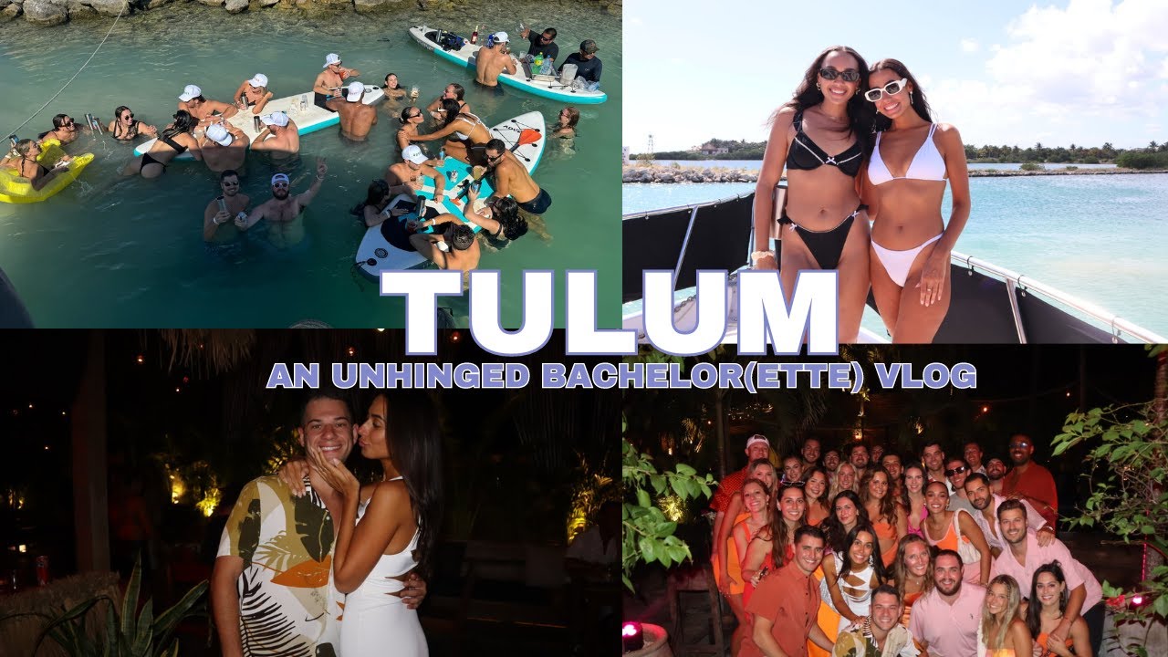 TULUM VLOG | an unhinged joint bachelor/bachelorette trip to tulum