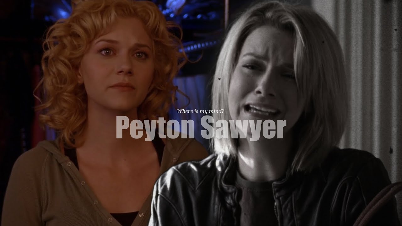 One tree hill | Peyton Sawyer - Where is my mind?