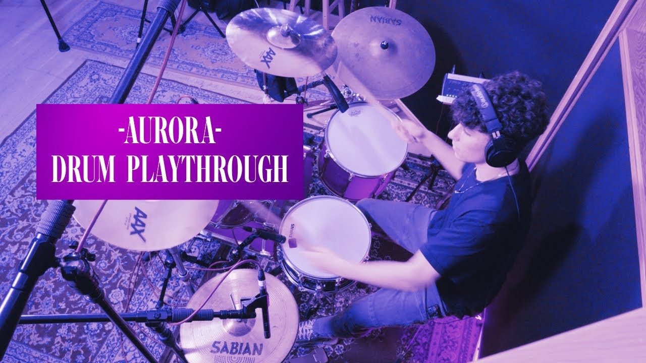 Aurora - Drum Playthrough Jonah G. | Freeze the Fall