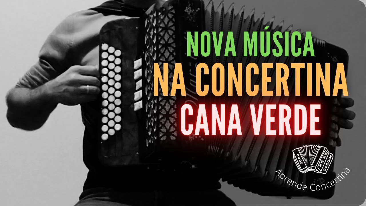 Cana Verde na Concertina | Música Tradicional Portuguesa Aprender a Tocar esta música vê a descrição