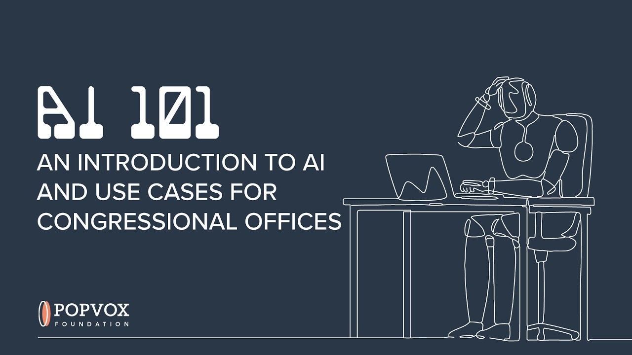 AI 101: An Introduction to AI and Use Cases for Congressional Offices