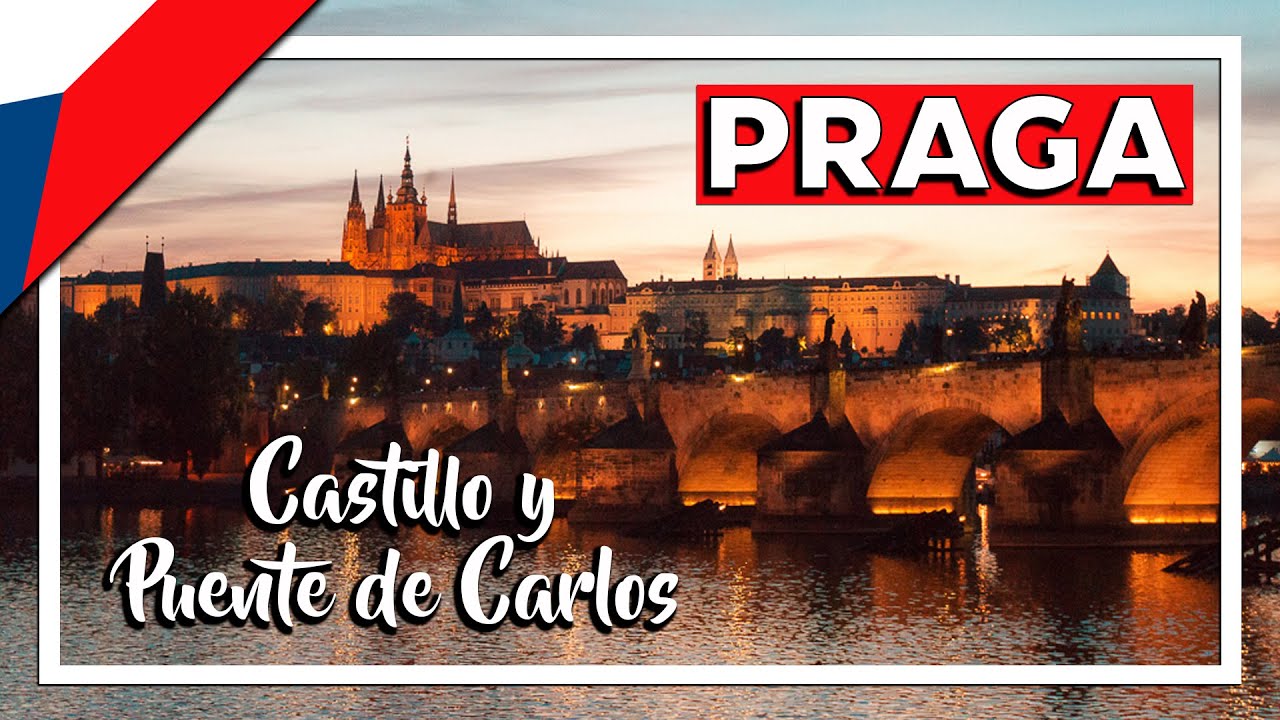 Qué ver en PRAGA 🌉 Castillo y Puente de Carlos (República Checa)