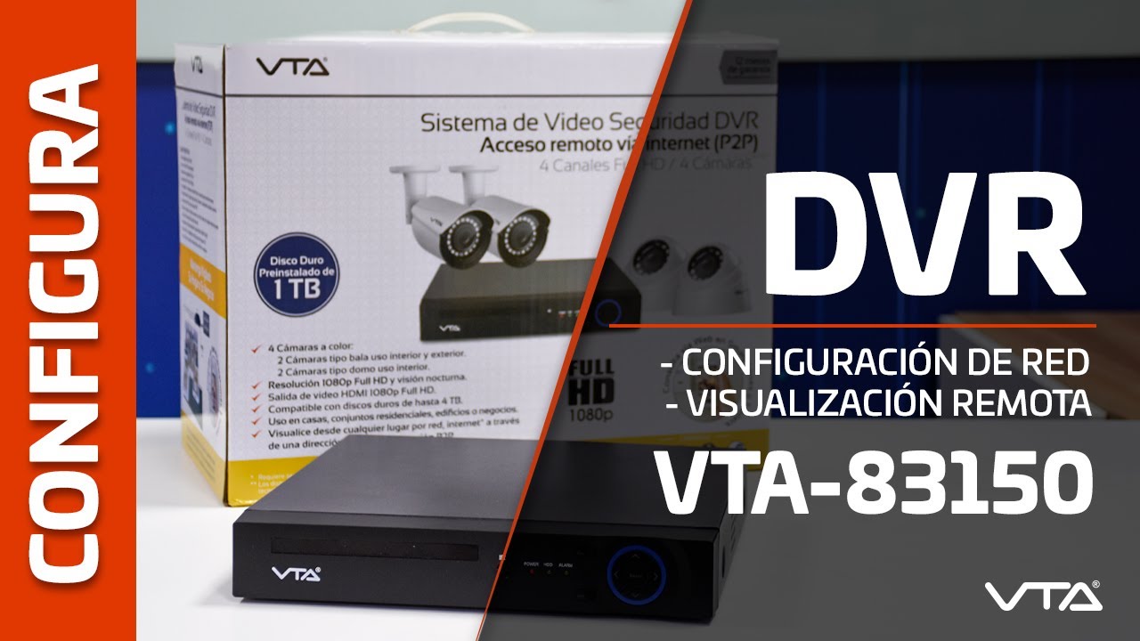 Configuración del DVR VTA-83150 | Conexión a la red por ID e IP | APPs para visualización remota