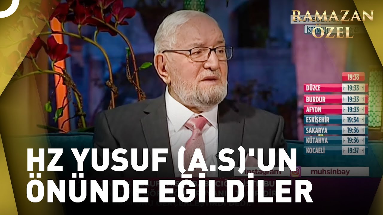 Hz. Yusuf'un (A.S) Rüya Tabiri | Necmettin Nursaçan'la İftar Saati