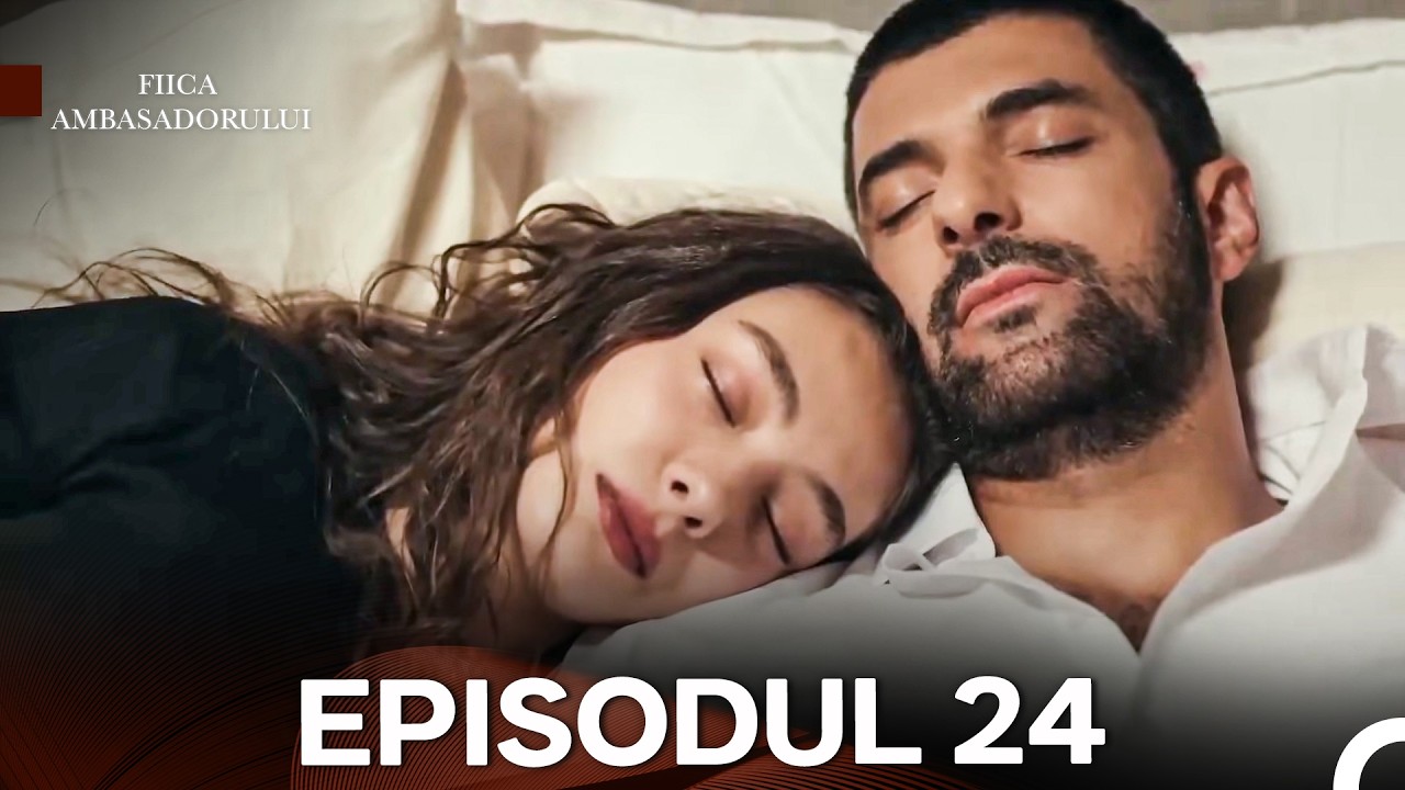 Fiica Ambasadorului Episodul 24 (Subtitrat în Română)