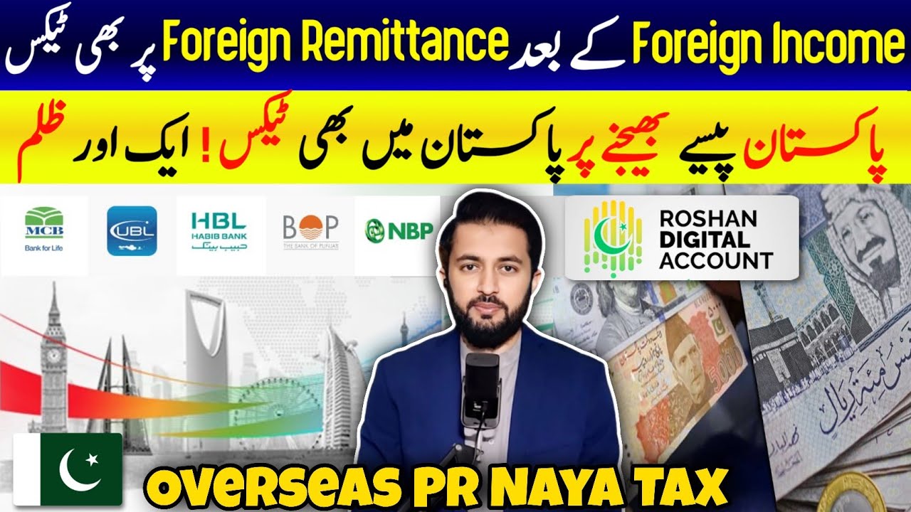 Foreign Remittance Tax In Pakistan Overseas Sending Money - Roshan Digital Account