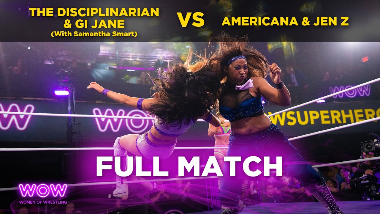 The Disciplinarian & GI Jane (w/ Samantha Smart) vs Americana & Jen Z | WOW - Women Of Wrestling
