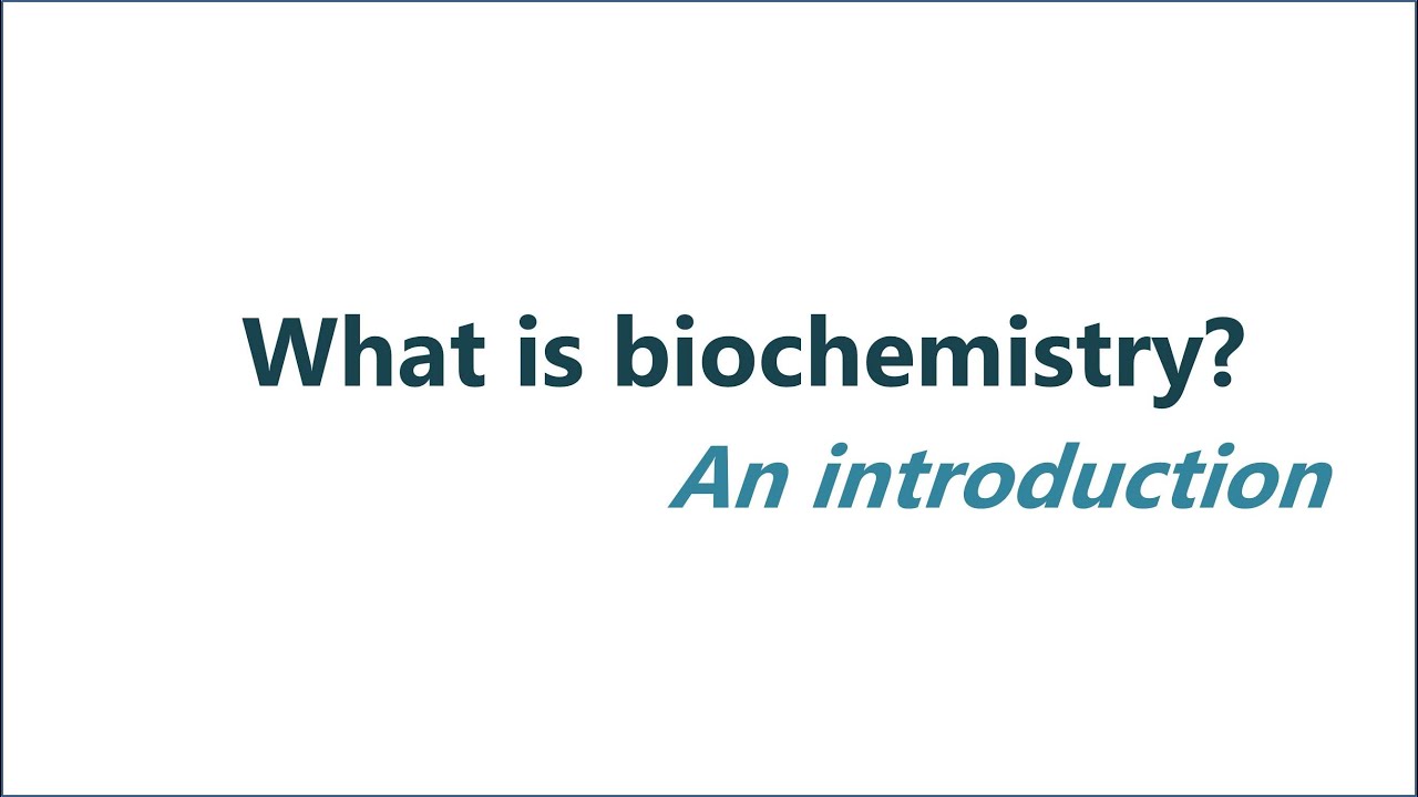 What is biochemistry?