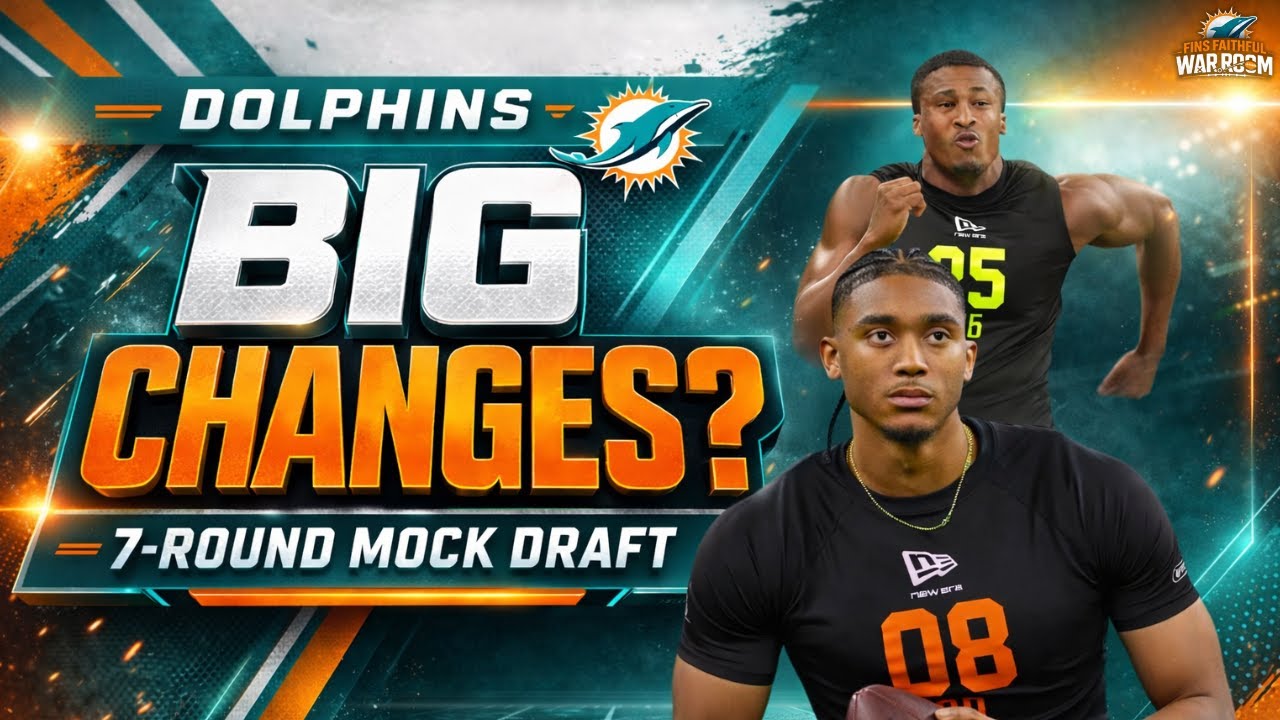 Miami Dolphins 2026 FULL 7-Round Mock Draft | What Changed After the Combine?