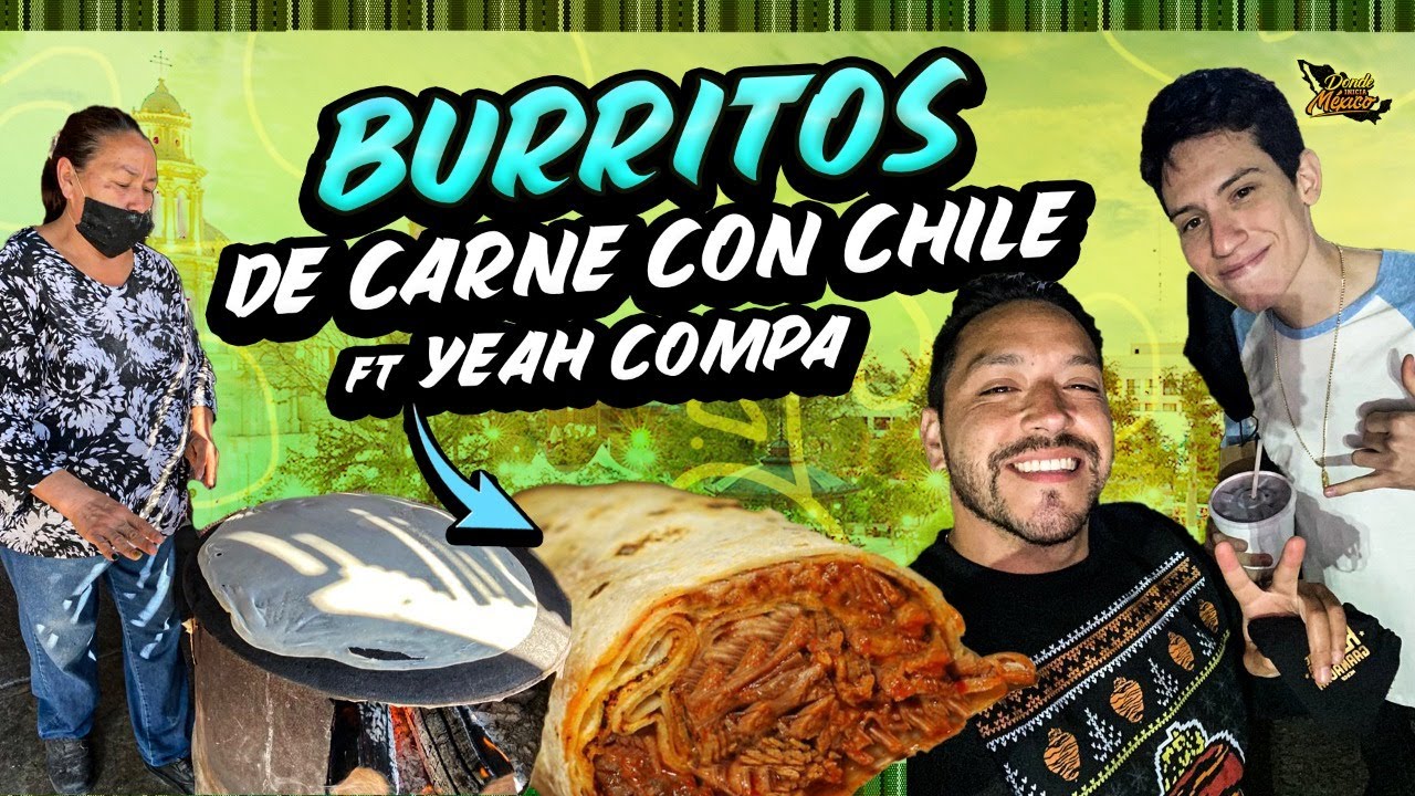 Los Famosos BURRITOS Y TORTILLAS GIGANTES ft YEAHCOMPA | Hermosillo Día 14 #DondeiniciaMexicoLRG