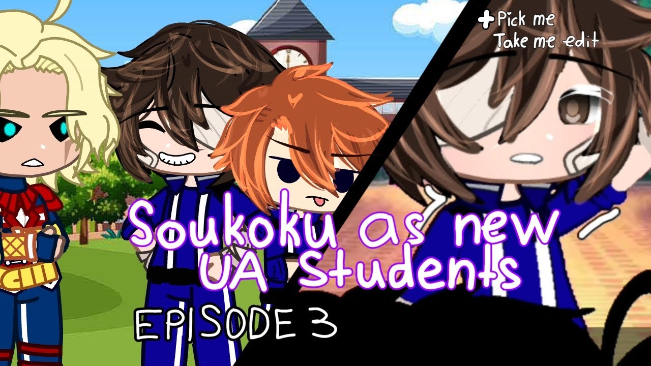 Soukoku as new UA students [Episode 3] || (+ 