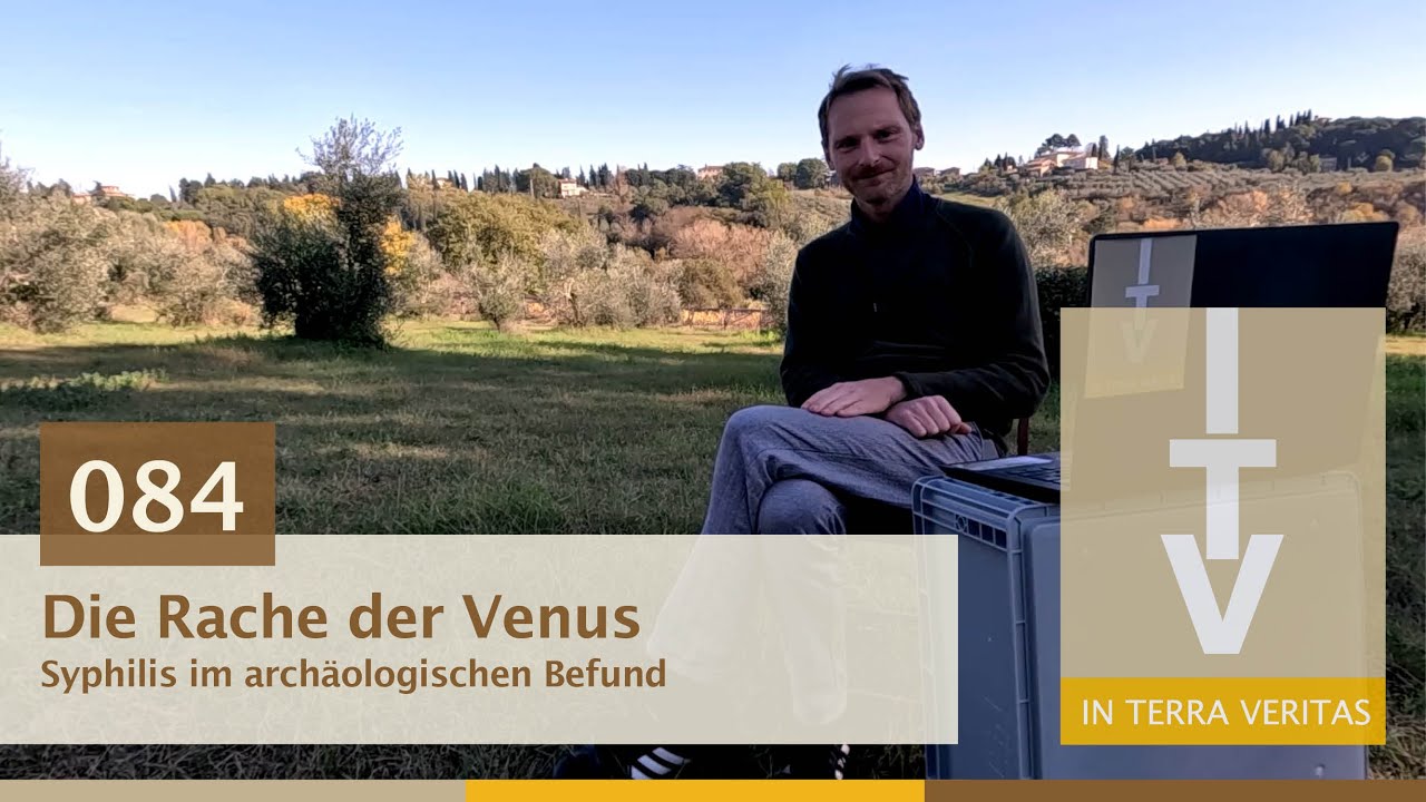 Archäologie erklärt: 084 Die Rache der Venus - Syphilis im archäologischen Befund