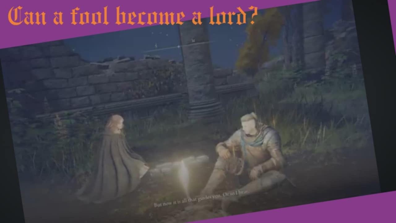 Can A Fool Become A Lord?