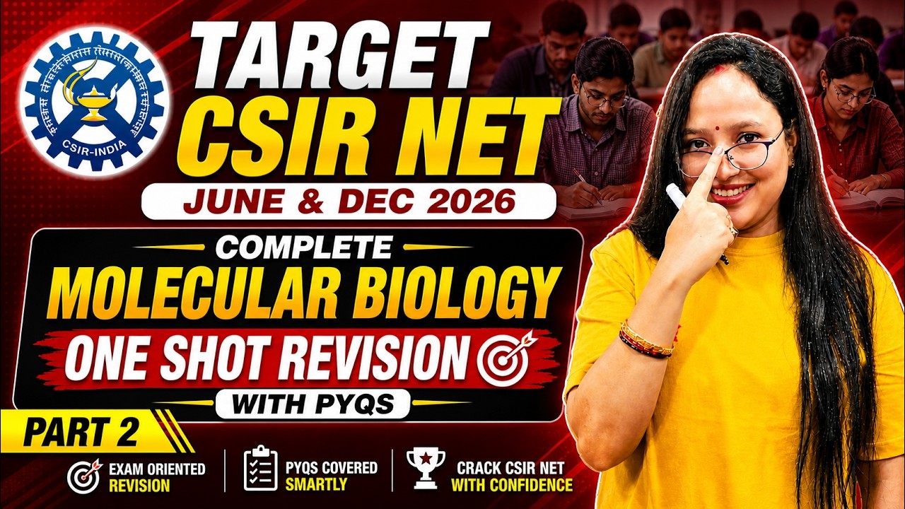 🔥 TARGET CSIR NET 2026 | Complete Molecular Biology in ONE Shot | PYQs + Revision 💯