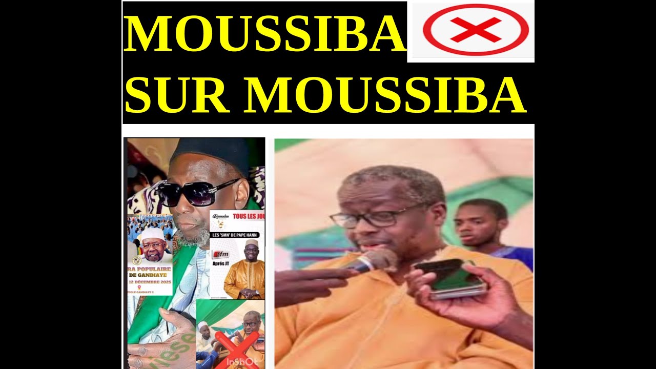 MOUSSIBA YIM WOKH  SERIGNE ABDOU AZIZ SY JUNIOR AK THIERNO BACHIR TALL  | abdoul hamid sarr doy war