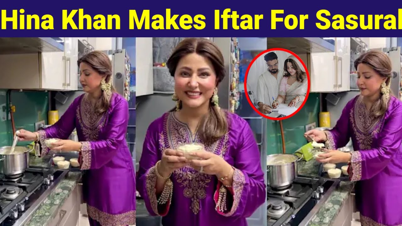 Hina Khan Makes Yummy Iftar For Husband Rocky Jaiswal After Marriage