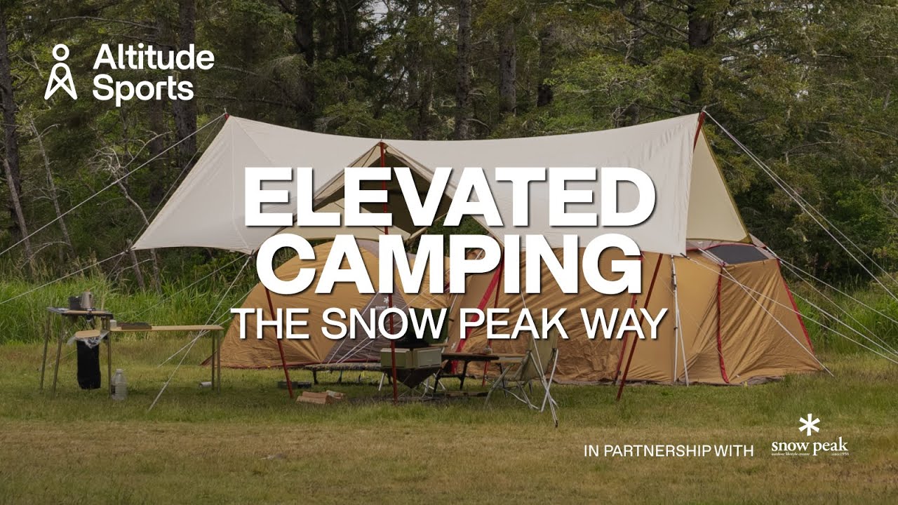 We Experienced Snow Peak's Unique Camping Style | Altitude Sports x Snow Peak