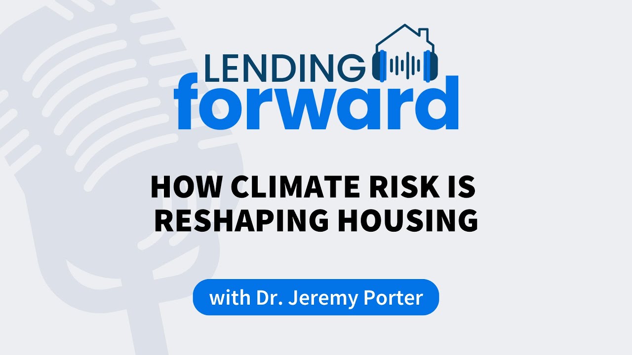How Climate Risk is Reshaping Housing with Dr. Jeremy Porter