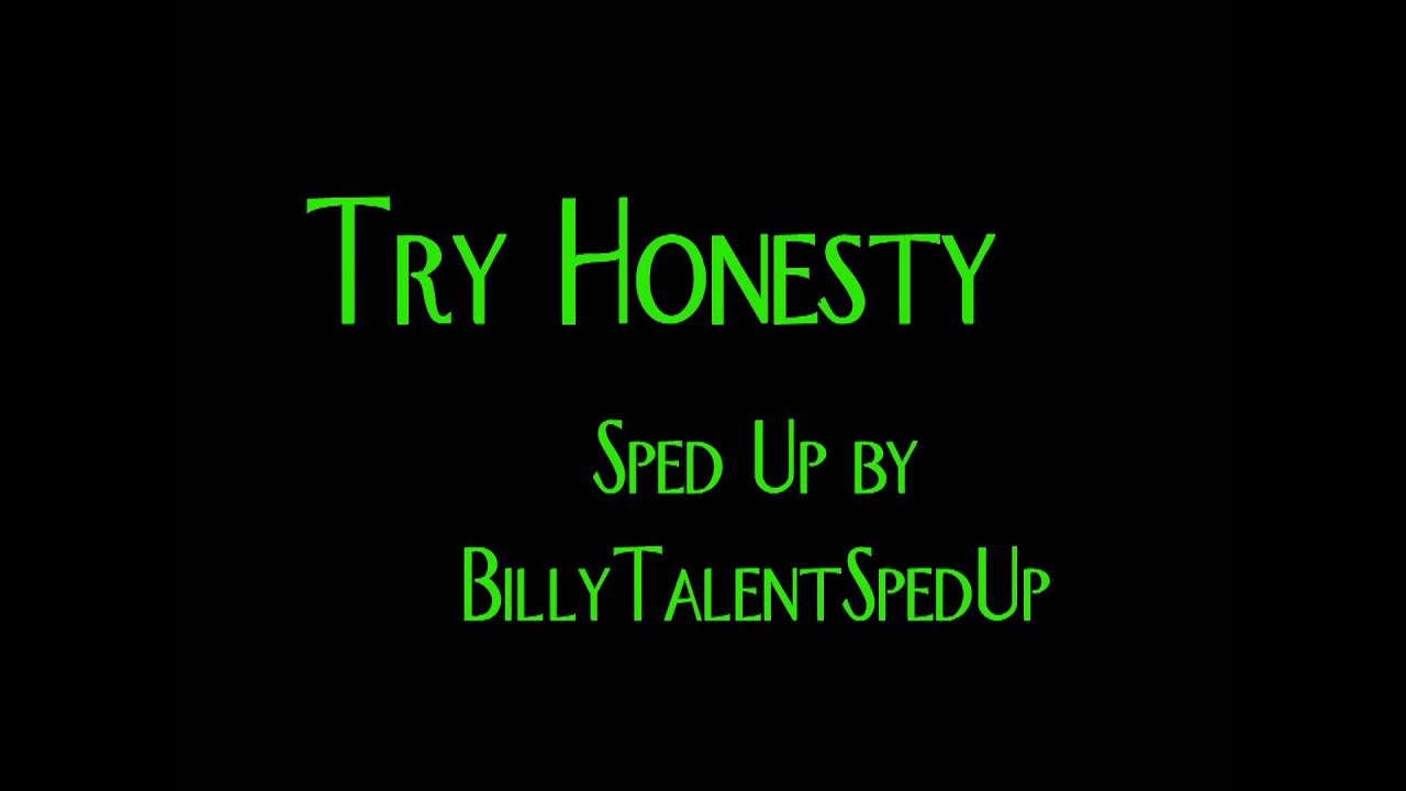 Billy Talent - Try Honesty [Demo] (Sped Up)