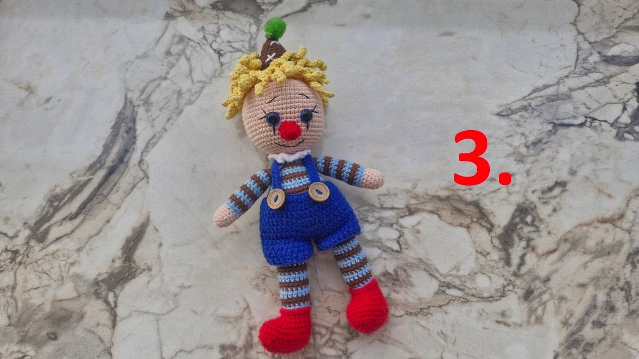 TIĞ İŞİ PALYAÇO AMİGURUMİ YAPIMI 3.  BÖLÜM (Crochet cute amigurumi clown)