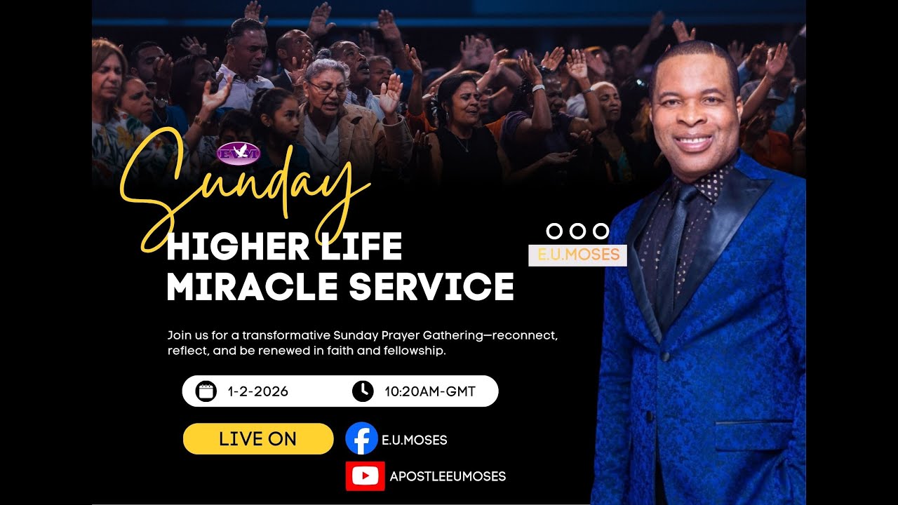 JOIN US FOR OUR HIGHER LIFE MIRACLE SERVICE WITH E.U MOSES || EVM CHURCH || 2ND SERVICE || 1-2-2026