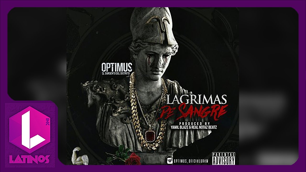 Lagrimas De Sangre - Optimus ROMANTICO 2016