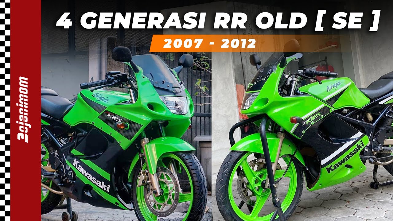 PERBEDAAN NINJA RR OLD SE GEN 1 SAMPAI GEN 4 | NINJA RR SE 2008 | NINJA RR SE 2009 NINJA RR SE 2011