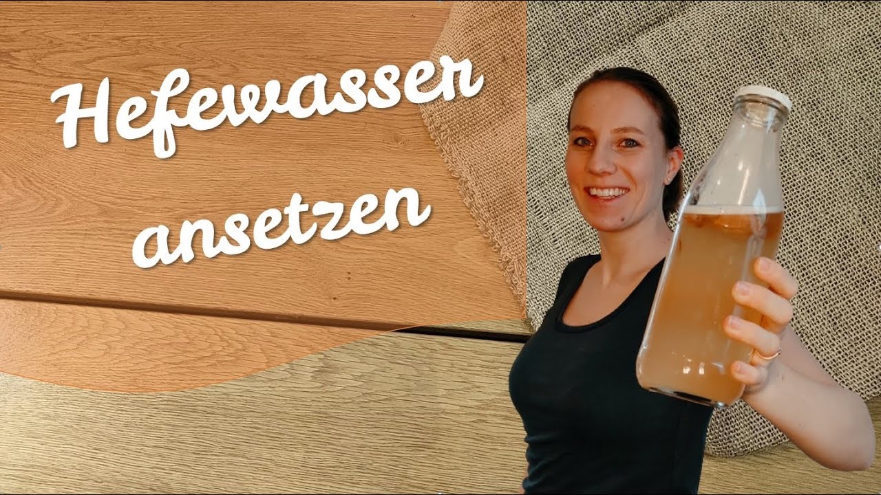 Liebe zum Backen - Hefewasser / Wildhefe selber ansetzen / aktivieren