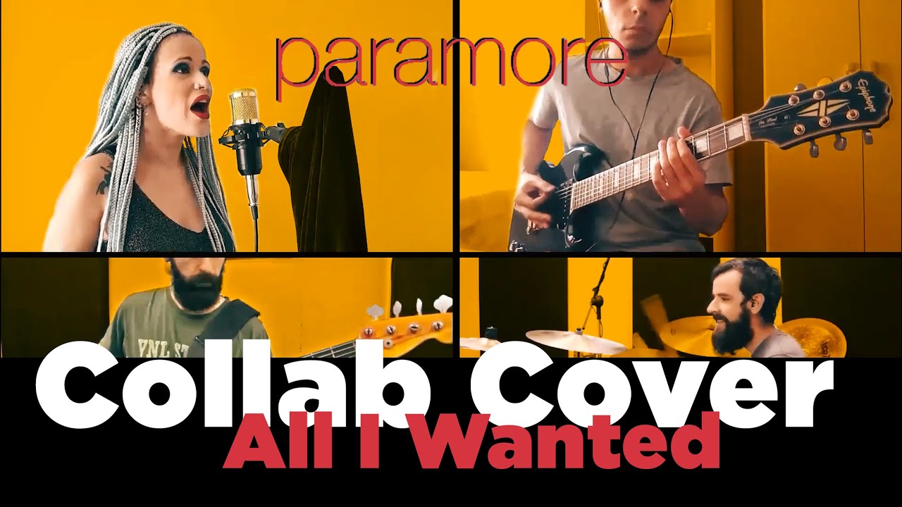 Paramore - All I Wanted - Collab Cover