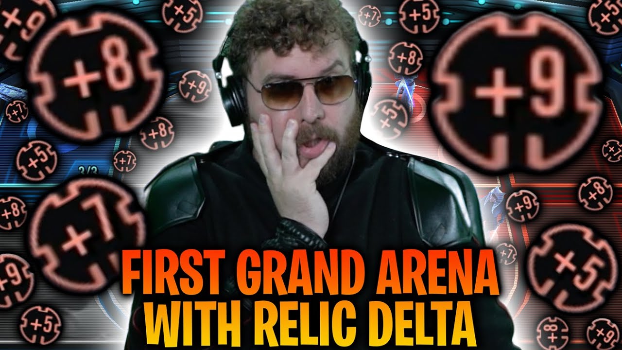 First Grand Arena with Relic Delta - This is Where the Fun Ends in SWGoH?