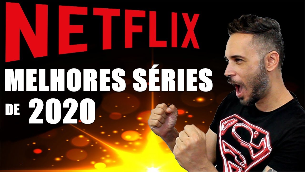 NETFLIX - MELHORES S&Eacute;RIES DE 2020